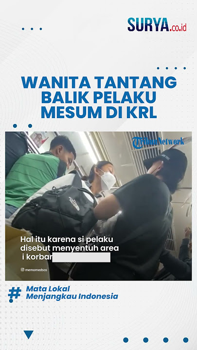 AKSI BERANI Wanita Jadi Korban Pelecehan di KRL Tantang Balik Pelaku, Langsung Disoraki Penumpang!