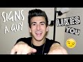 Signs a guy likes you