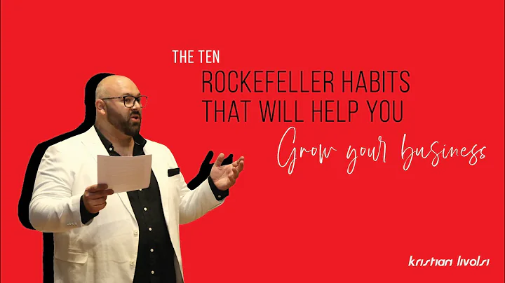 The Ten Rockefeller Habits That Will Help You Grow Your Business