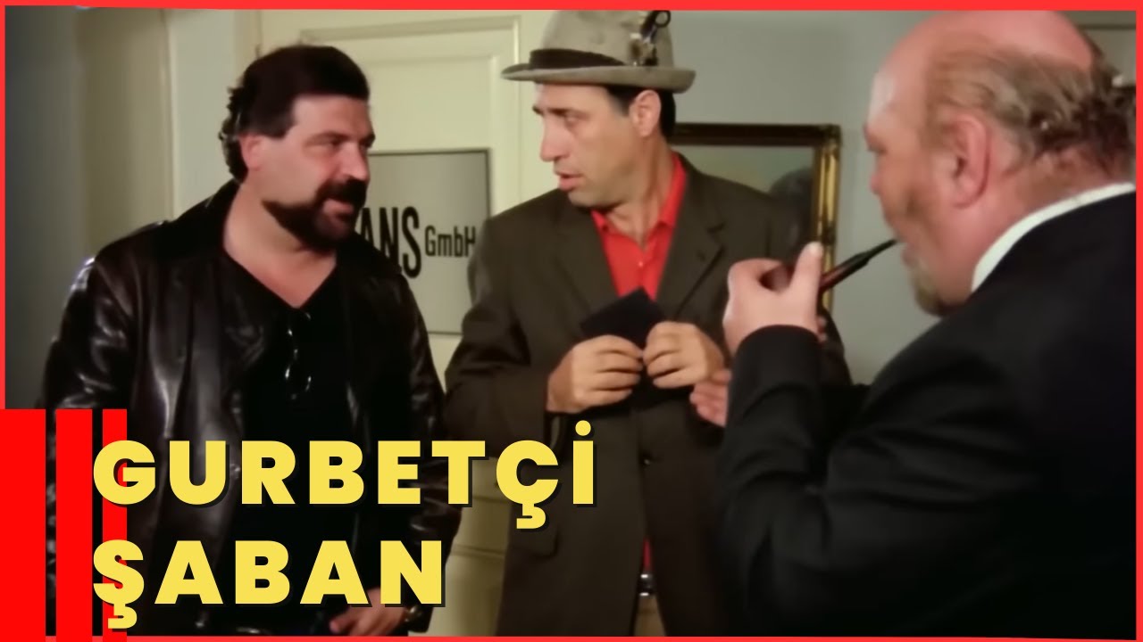 Gurbetçi Şaban | Kemal Sunal Türk Filmi