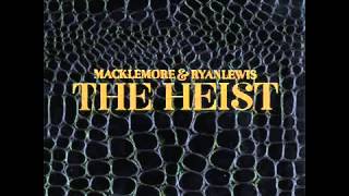 Macklemore &amp; Ryan Lewis - A Wake ft. Evan Roman (The Heist)