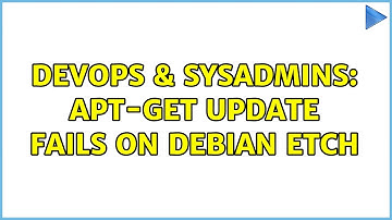 DevOps & SysAdmins: apt-get update fails on Debian etch (2 Solutions!!)