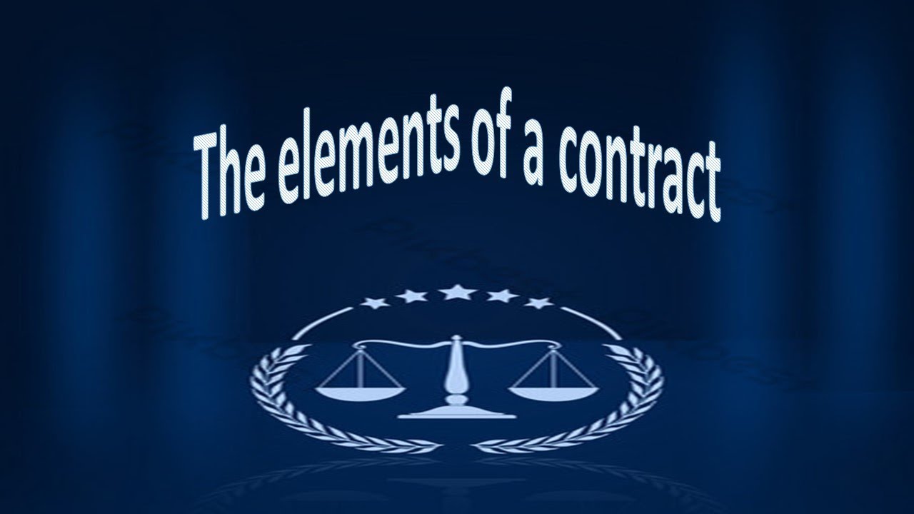 The Elements Of A Contract YouTube