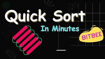 Quick Sort Algorithm  | Visualisation | Time Complexity Analysis | Java | Python | Bitbee