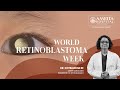 World retinoblastoma week  amrita hospital faridabad