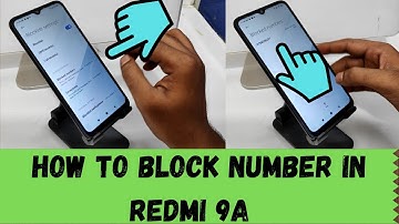 How to Block  Number in Redmi 9A  | How to Block Number in Xiaomi Redmi 9A