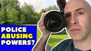 Police Abusing Powers on Public Filming?