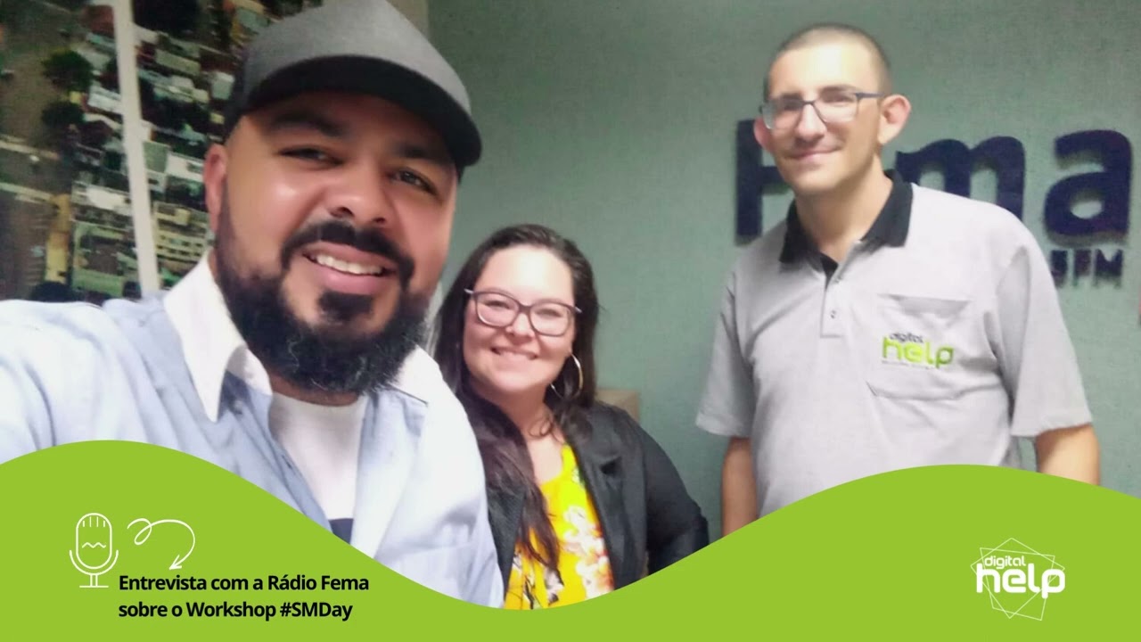 Entrevista com a Rádio Fema sobre o Workshop #SMDay
