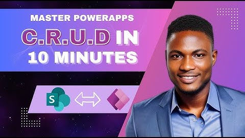 Master PowerApps CRUD in 10 Minutes  Simple Guide for Beginners! 2025
