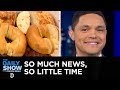 So Much News, So Little Time - Theresa May, Jussie Smollett & The Bagel Butcher | The Daily Show