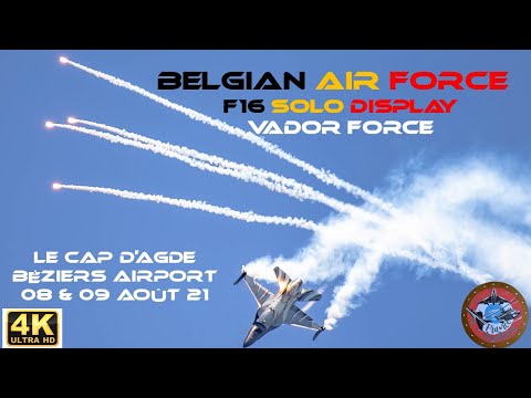 SUPERBE F16 Solo Display Vador Force Le Cap d'Agde 8 et 9 Août 21