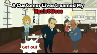 A Customer Livestreamed My Racist Boss