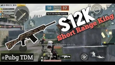 Best TDM ever//Best playing with S12k //S12k shotgun king // S12k short-range ka baap // NINJA GAMER
