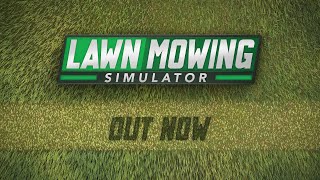 Lawn Mowing Simulator | Out Now | Curve Digital