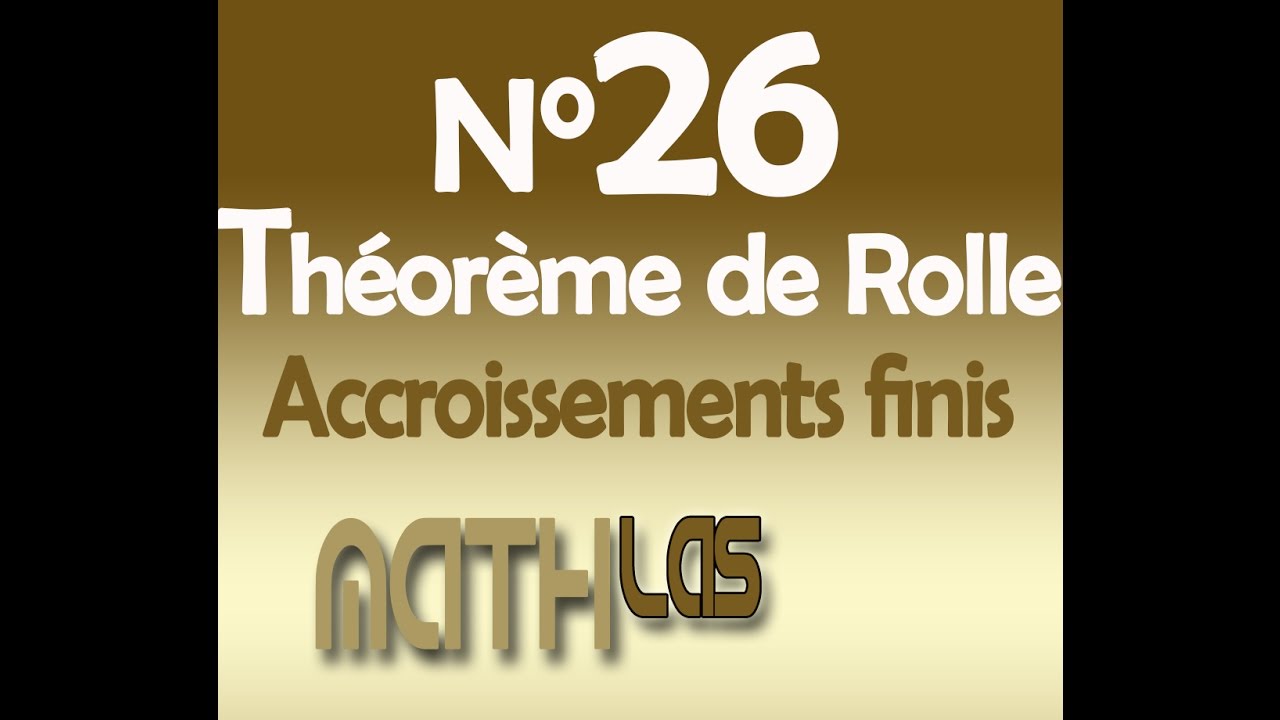 théorème de rolle -- accroissements finis