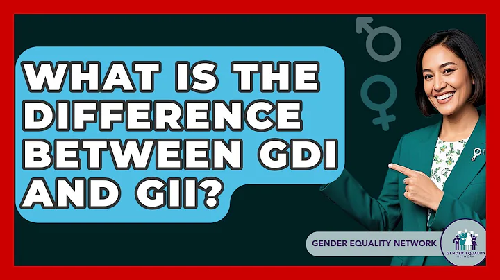 What Is The Difference Between GDI And GII? - Gender Equality Network