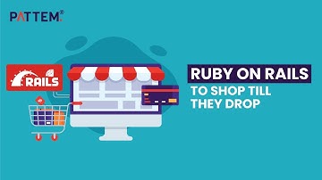 Build the best Ecommerce Store with Ruby on Rails Development | Pattem Insights
