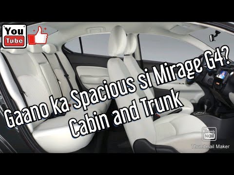 Gaano Nga Ba Ka Spacious Ang Cabin At Trunk Ni Mirage G4 Glx Cvt 2019
