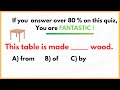 Grammar Quiz Mixed If You Score Over 85 You Are FANTASTIC 