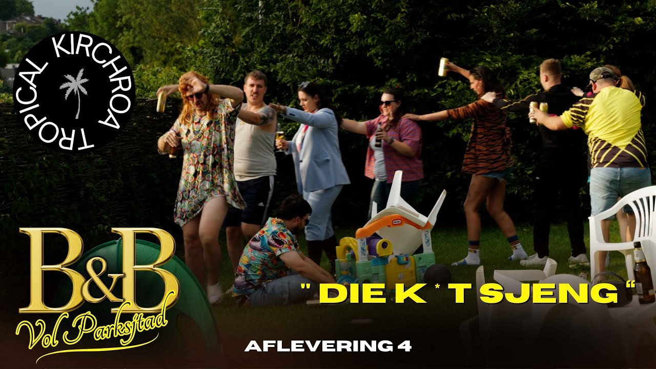 B&B Vol Parksjtad #4 | " Wat een k*t Sjeng! "