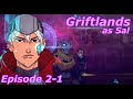 Griftlands - Sal gameplay - episode 2-1, [prestige 11]