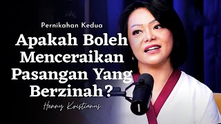 Apakah Boleh Menceraikan Pasangan Yang Berzina? - Henny Kristianus