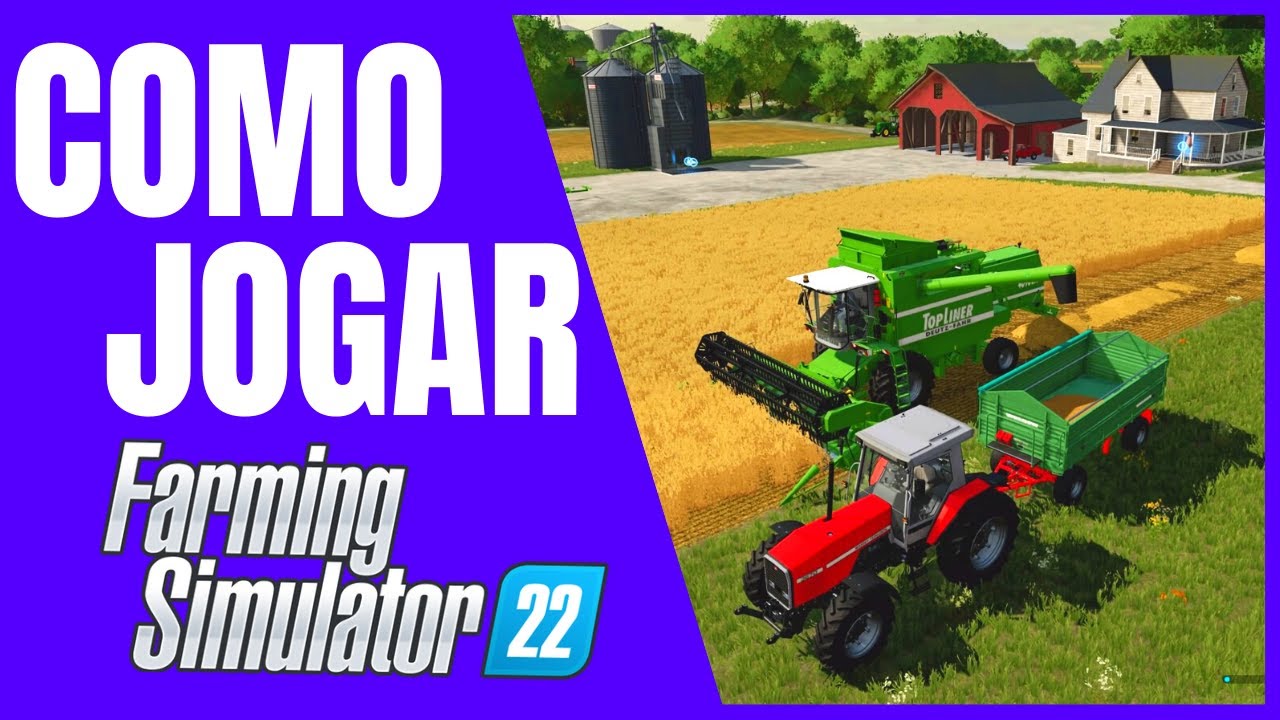 Como baixar e jogar Farming Simulator 17 para PS4, Xbox One e PC