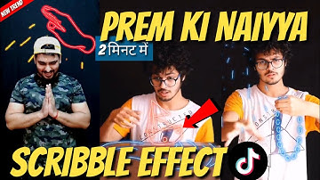 Prem Ki Naiyya | Glowing Outline Scribble Effect In Kinemaster