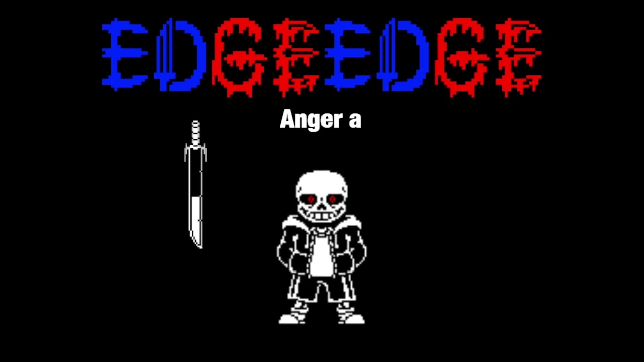 Edgeedge Sans theme - Anger a - Animated OST
