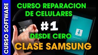 #1 CURSO REPARACION DE CELULARES EN SOFTWARE DESDE CERO MODULO SAMSUNG screenshot 1