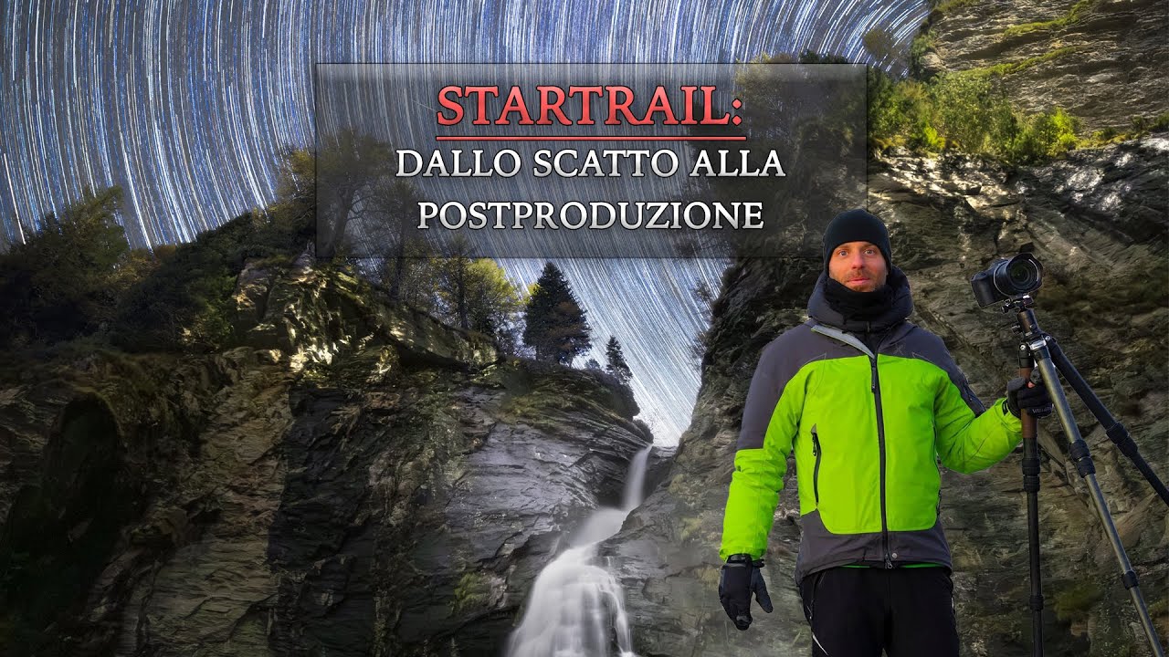 Startrail | Dallo scatto alla postproduzione