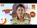 Maddam Sir - Ep 3 - Full Episode - 26th February 2020