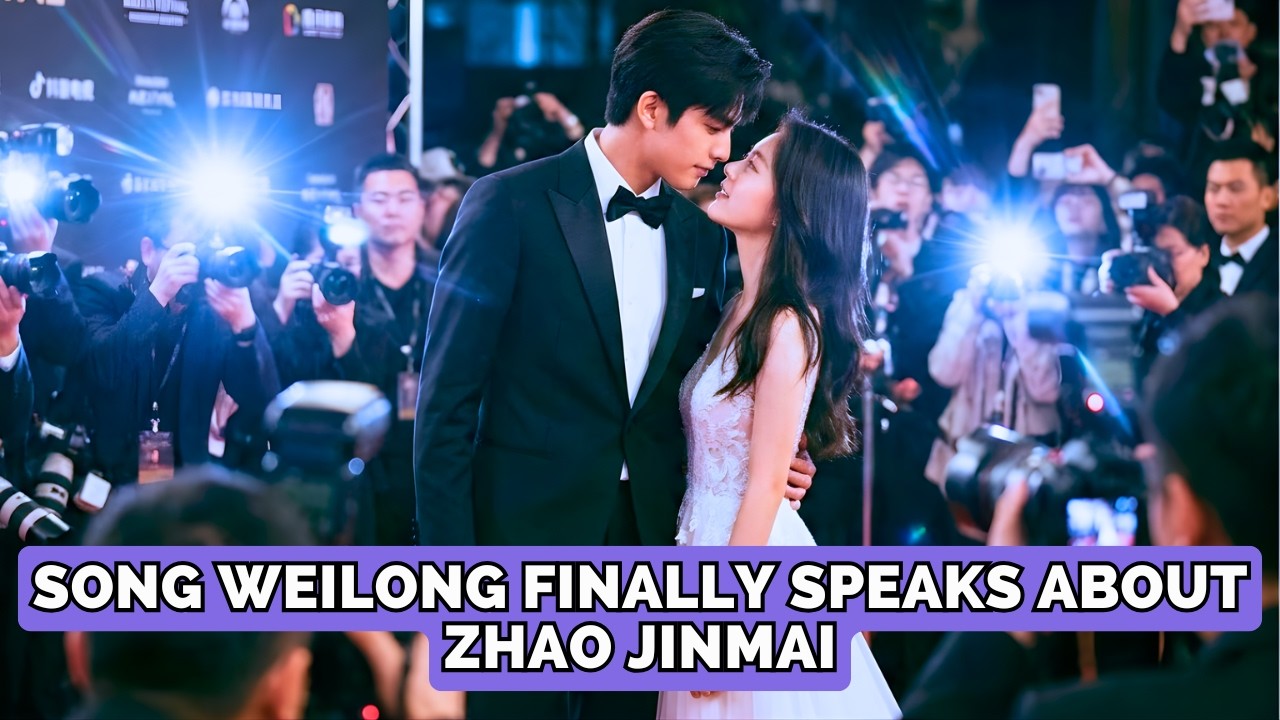 Song Weilong FINALLY Speaks About Zhao Jinmai?! What He Said Will SHOCK