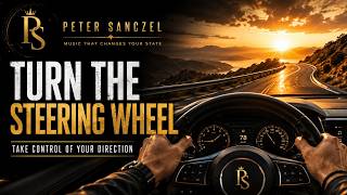Turn the Steering Wheel – motivational songs