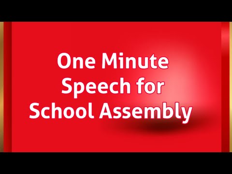 a short speech for school assembly