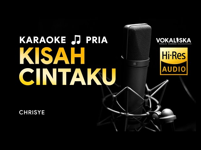 KISAH CINTAKU (KARAOKE) - Chrisye🎵 Nada PRIA | Karaoke Tembang Kenangan class=