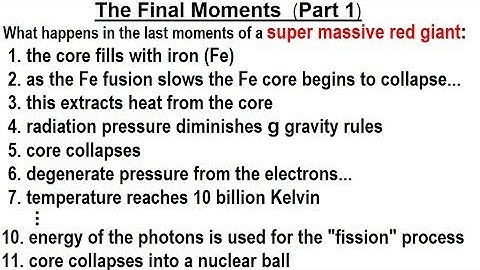 Astronomy - Ch. 21: Life & Death of a High Mass Star (8 of 12) The Final Moments (Part 1 of 3)