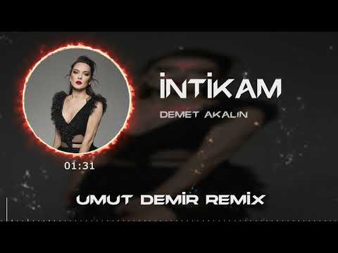 Demet Akalın - İntikam ( Umut Demir Remix ) | Vicdanın Konuşacak Uykuların Kaçacak