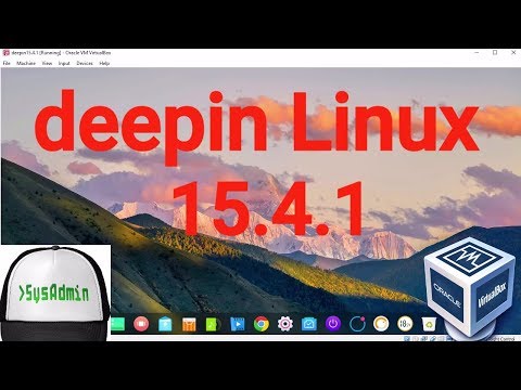 deepin Linux 15.4.1 Installation + Guest Additions on Oracle VirtualBox [2017]