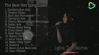 EGHA DE LATOYA FULL ALBUM || COVER AKUSTIK TERPOPOLULER