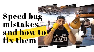 Common mistakes on the speed bag and how to fix them for beginners.