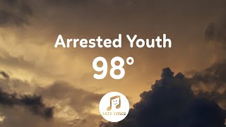 Arrested Youth - 98 Degrees (Lyrics)