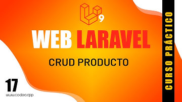 Curso Laravel 9 Página Web para Negocio | CRUD PRODUCTO 17