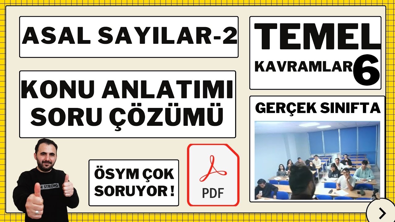 Asal Sayılar Konu Anlatımı Soru Çözümü  Ders-2  |Temel Kavramlar 6 |+PDF | #YKS #KPSS #DGS #ALES