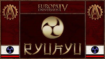 [EU4][The Three Mountains] Ryukyu World Domination Part 39 - Europa Universalis 4 Rights of Man