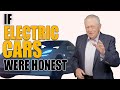 If electric cars were honest  honest ads tesla ev parody