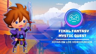 Final Fantasy MYSTIC QUEST Reseña⚔️⚔️ FF Mystic Quest Snes 🛡️ Que es ff mystic quest?