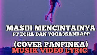 Lagu masih mencintainya versi HIPHOP (MUSIKVIDEOLYRIC)