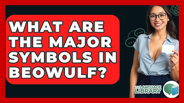 What Are The Major Symbols In Beowulf? - The Language Library