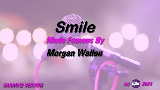 Morgan Wallen   Smile (Karaoke Version) Lyrics